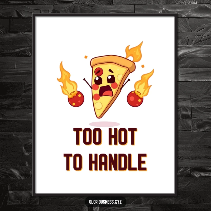 Funny poster of a shocked pizza slice juggling flaming meatballs, a humorous and eye-catching piece of wall art for food lovers.