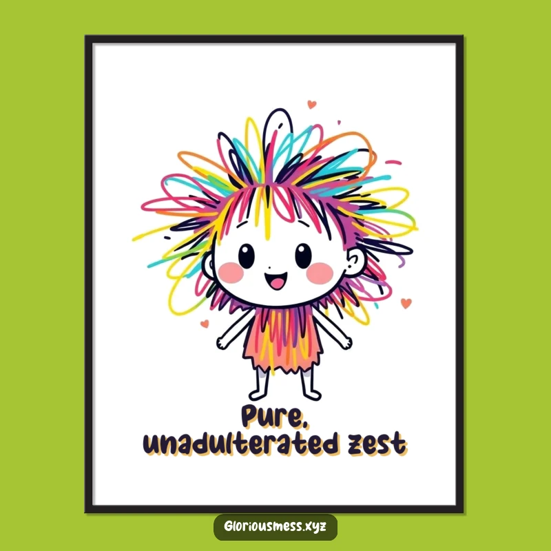 Funny Scribble Energy Poster: Vibrant Colorful Art for Walls, Humorous Decor Gift