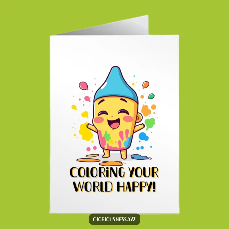 Free Printable Birthday Card: Giggling Crayon - Funny Downloadable Greeting for Artists!