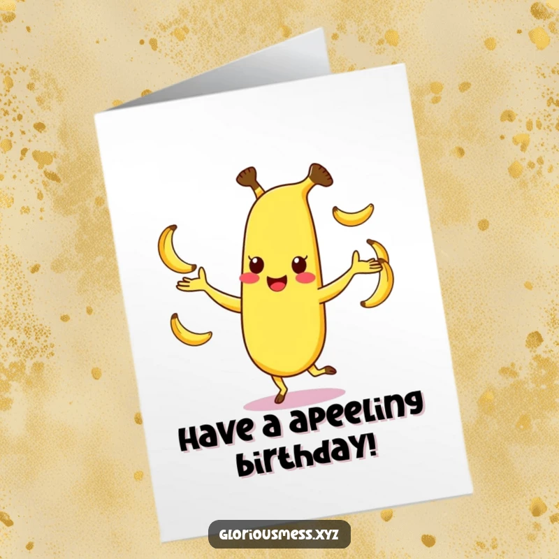 Funny free printable birthday card of a happy, dancing banana character juggling three smaller bananas with glee.