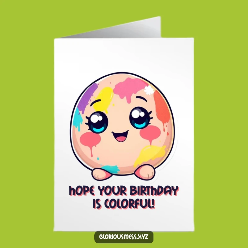 Free Printable Funny Blob Birthday Card: Paint Covered Character, Colorful & Cheerful Downloadable Gift