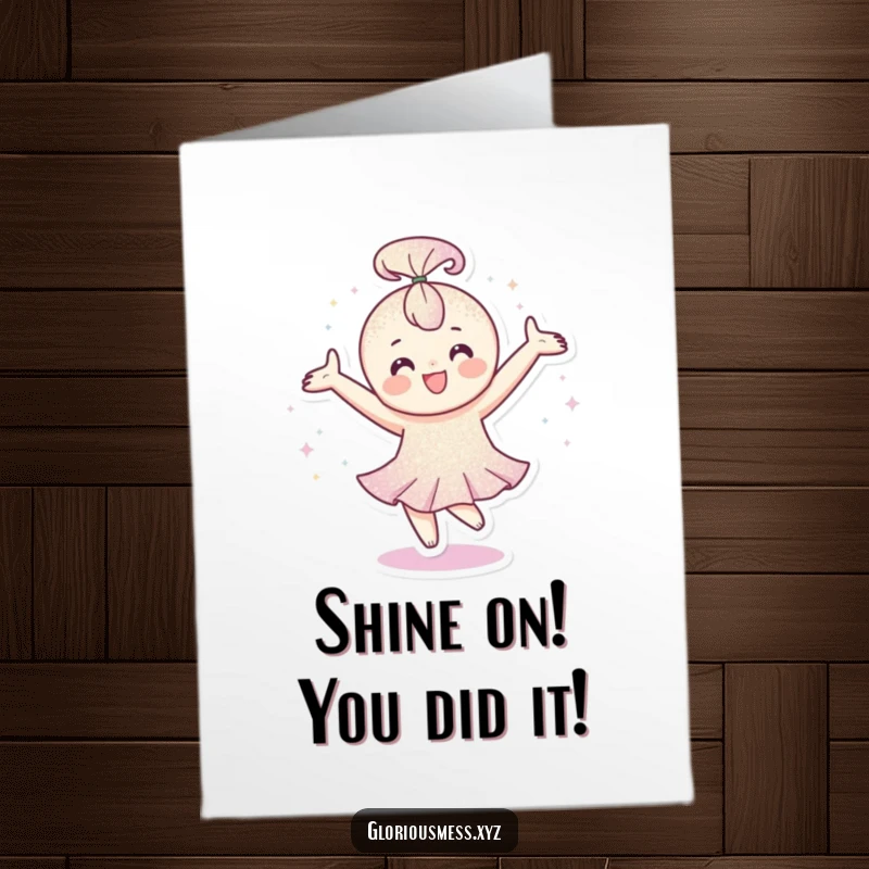 Funny Free Printable Congratulations Card: Glittery happy character spins, celebrating achievements with sparkle and humor.