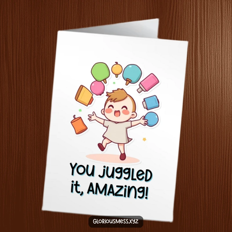 Funny Free Printable Congratulations Card: A wobbly character juggles multiple colorful objects about to fall.