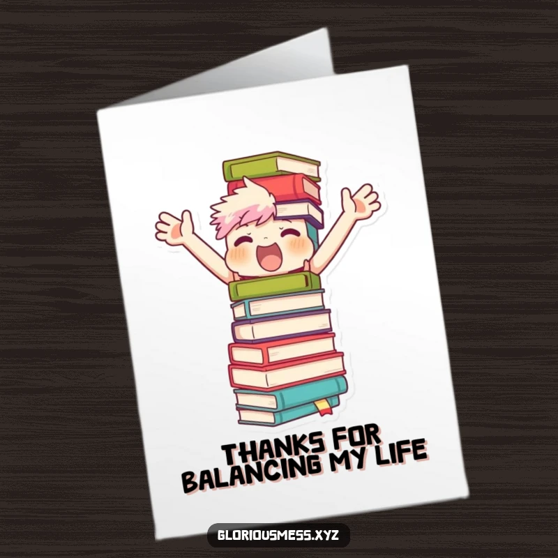 Funny Free Printable thank you card: Character struggling to balance a huge pile of books, thanking someone for lending a hand.