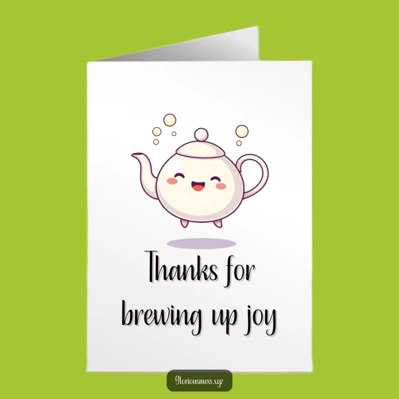 Free Printable Thank You Card: Dancing Teapot Bubbles Funny Downloadable Gift