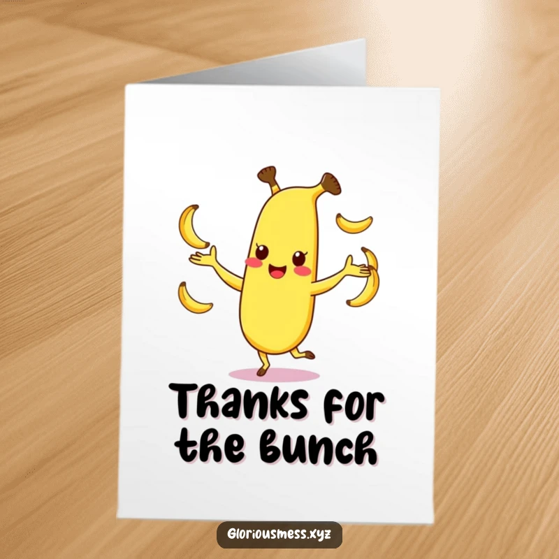 Funny free printable thank you card of a happy banana character juggling, expressing thanks with a playful spirit.