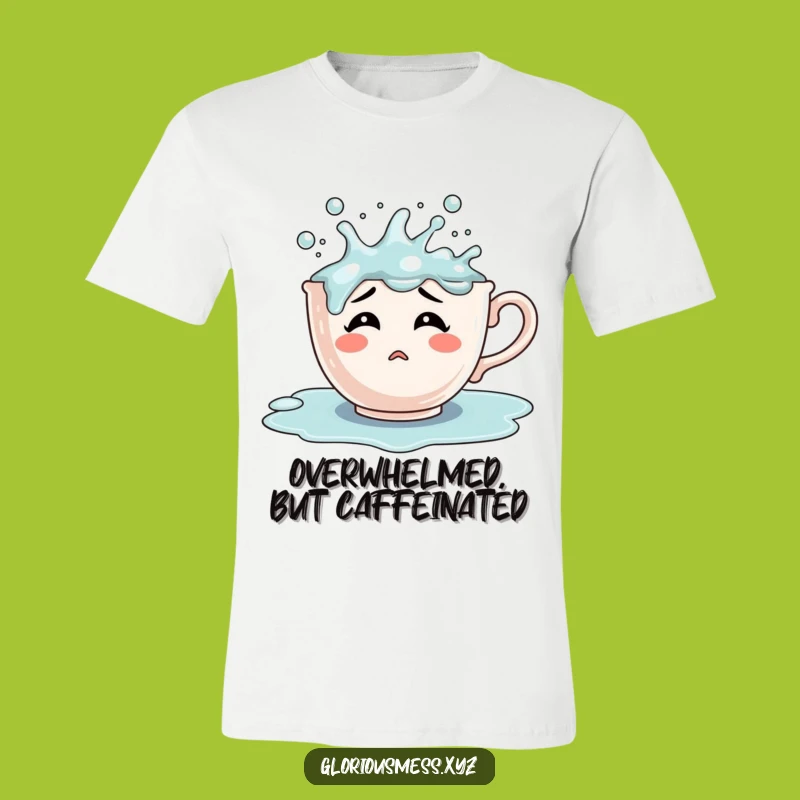 Funny Overflowing Teacup T-Shirt: Confused Character, Hilarious Gift Idea